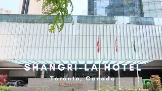 Shangri-La Toronto Luxury Hotel Tour