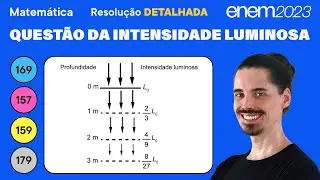 🔵 Questão da intensidade luminosa: ENEM 2023 Matemática (Detalhada) - Progressões Geométrica