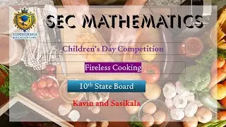 Siddhiksha Education Care -- 10th Fireless Cooking -- SEC Children's Day Competition 2025 #trending