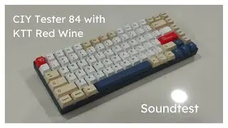 Tester84 with KTT Red Wine Sound Test