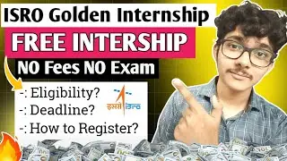 ISRO Golden Opportunity:  ISRO 45 Days Internship 2025 For College Students | UG, PG both Eligible 