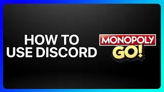 How To Use Discord For Monopoly Go Tutorial
