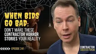 When Bids Go Bad: Contractor Horror Stories