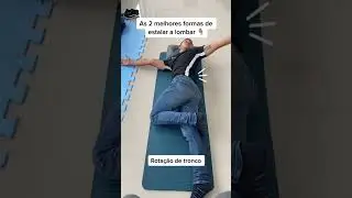 Como estalar a lombar? 😱 #fisioterapia #coluna #shortvideo #dorlombar #quiropraxia #shorts