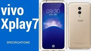 vivo Xplay7 Specifications