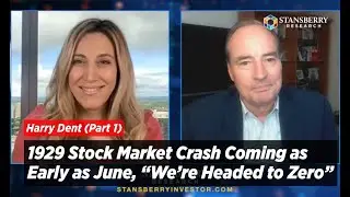 Harry Dent: 1929 Stock Market Crash Coming as Early as June, &ldquo;We&rsquo;re Headed to Zero&rdquo;