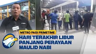 Pantauan Puncak Arus Balik Libur Panjang di Terminal Purabaya Sidoarjo  - [Metro Pagi Primetime]