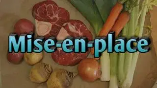 Mis-en-place