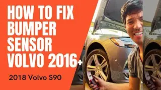 HOW TO FIX BUMPER SENSOR VOLVO S90
