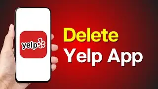 How to Delete Yelp App