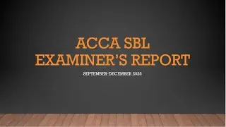 ACCA SBL examiner's report - SD25