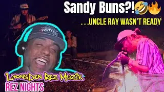 Uncle Ray @vibereacts05  to &ldquo;Rez Nights&rdquo; by LyonsDen Rez Muzik | Sandy Buns, Love & Cruise Vibes!