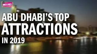 Abu Dhabi&rsquo;s TOP attractions in 2019 (from the Sheikh Zayed Grand Mosque to Yas Marina Circuit)