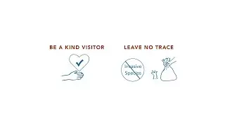 Recreate Responsibly |  Be a Kind Visitor / Leave no trace