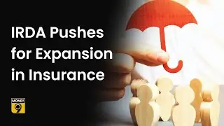 Money9 Special: IRDA bats for reforms in the insurance sector | Money9 English