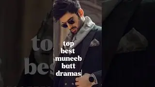 top best dramas of muneeb butt#pakistaniactor #amazing #foryou #vira #pakistanicelebrity #love #fas