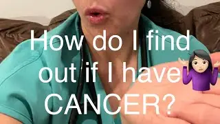 How is cancer diagnosed? 
