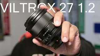 Viltrox 27mm F1.2 - Super Sharp