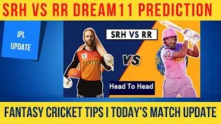 SRH vs RR Dream11 Prediction, Fantasy Cricket Tips I Today's Match Update