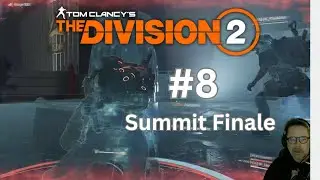 The Division 2 - #8 --- Summit Level 100 Finale zu dritt