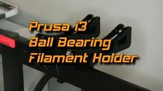 Prusa Ball Bearing Filament Spool Holder