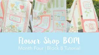 Flower Shop BOM | Month 4 Block 8 Tutorial