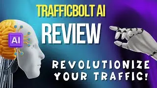 TrafficBolt AI Review: Revolutionize Your Traffic Generation