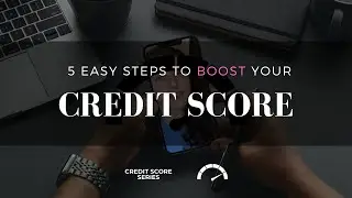 5 easy steps to boost your credit score | #Moneymindset | #moneymindsetshift