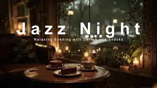 Cozy Cafe Jazz Night | Smooth Mellow Piano for a Relaxing Evening Study & Sleep Session