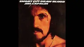 Jim Capaldi ~ 03 Love Hurts