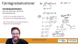Matematik 3. Lösa fjärdegradsekvationer med variabelsubstitution