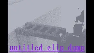 Untitled Clip Dump