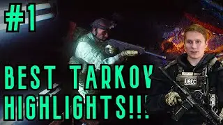 BEST TARKOV HIGHLIGHTS #1 [ESCAPE FROM TARKOV]