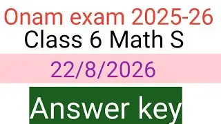 class 6 Maths onam Exam 2025 Answer key Itoday's exam answer key