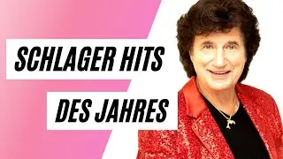 SCHLAGER HITS DES JAHRES 🏆 Schlager f&uuml;r alle