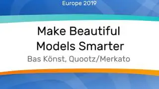 Making beautiful models smarter - Verge3Day Europe 2019