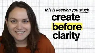Why Waiting for Clarity Is Keeping You Stuck!
