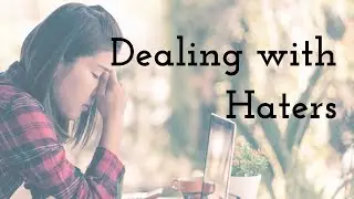 Episode 366 - Dealing with Haters & Negative People