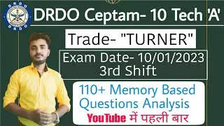 DRDO Technician A Turner 3rd Shift Exam Paper 10th January 2023 Analysis Review 10/01/2023 #drdo