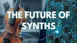This could be the FUTURE of synthesizers