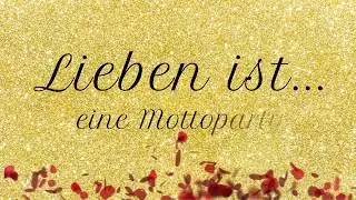 Lieben ist eine Mottoparty - Trailer