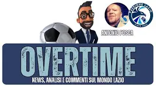OVERTIME &ndash; La nuova rubrica di Passione Lazio &ndash; 14/01/2026