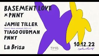 Basement Love x Jamie Tiller x Tiago Oudman x PNNY