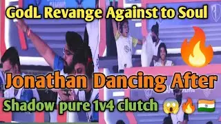 JONATHAN DANCE AFTER SHADOW PURE 1V4 CLUTCH AGAINST TEAM SOUL 😱🔥