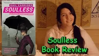 Soulless (review) by Gail Carriger