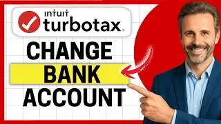 How to Change Your Bank Account in TurboTax (Updated) [Easy Guide]