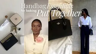HANDBAG ESSENTIALS FOR ALWAYS LOOKING PUT TOGETHER - What’s in my bag 2024?
