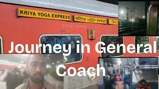 18615 Kriya Yoga Express | Full Journey  in General Coach #nighttravel #indianrailways @GhumakkadB2 