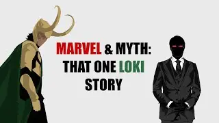 Marvel and Myth: That One Loki Story