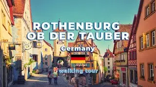 32 - ROTHENBURG OB DER TAUBER - WALKING TOUR - The most beautiful village in Germany